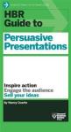 HBR Guide to, Persuative Presentations, Nancy Duarte