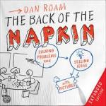 The back of the napkin, Dan Roam
